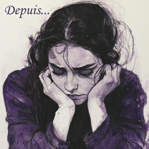 Depuis...