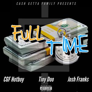 Full time (feat. Tiny Doo & Josh Franks)