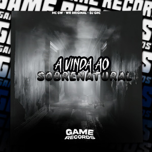 A Vinda Ao Sobrenatural