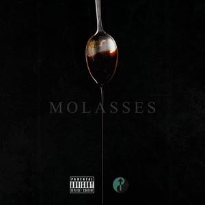 Molasses (feat. Lil Jaywalk)