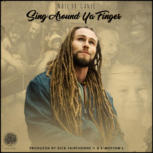Sing Around Ya Finger