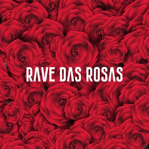 Rave das Rosas (feat. Dj Bruno MPC, Mc Dricka & Mc Nick)