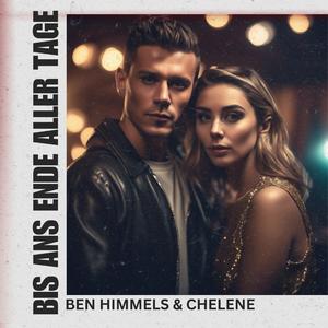 Bis ans Ende aller Tage (feat. Chelene) (Radio Edit)