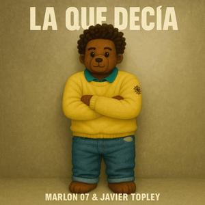 La Que Decía (feat. Javier Topley)