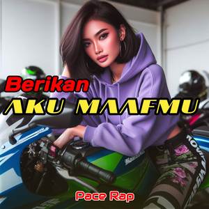 Berikan Aku Maafmu (Remix)