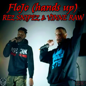 Flo Jo (Hands Up) [feat. Vinne Raw]