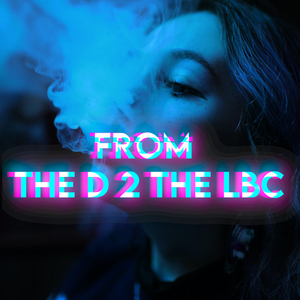From the D 2 the Lbc (Instrumental)