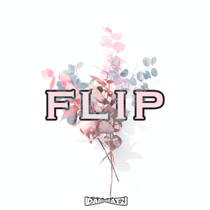 Free rnb type beat “Flip”