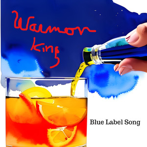 Blue Label Song