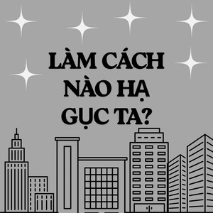 Làm Cách Nào Hạ Gục Ta?