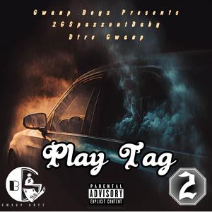 Play Tag (feat. 2GTwiice)