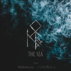 The Sea (feat. Aethelwyne & Foresaga)
