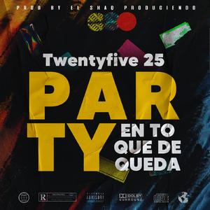Party en Toque de Queda