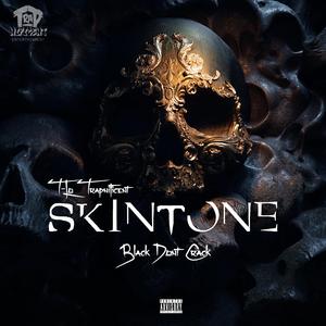 SkinTone (Black Don't Crack)