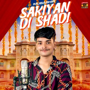 Sakiyan Di Shadi