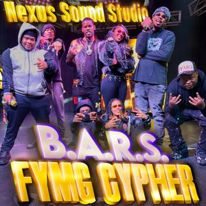 B.A.R.S | F.Y.M.G Cypher (feat. GBlock Ram, BigRik, BrazzyBrae, BOOG SOSO, 100thousmile, Wntr!!! & ILoveKeegan)