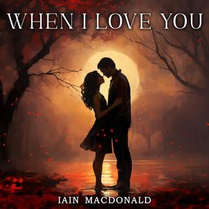 When I Love You ( Dream Pop Version)