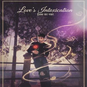 Love's Intoxication