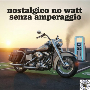 Nostalgico no watt senza amperaggio