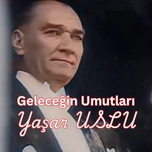 Geleceğin Umutları
