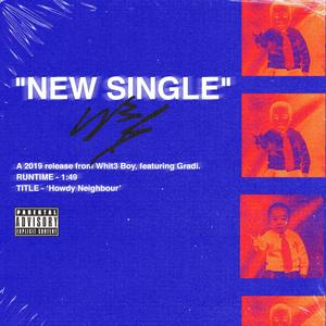 Howdy Neighbour (feat. Gradi)