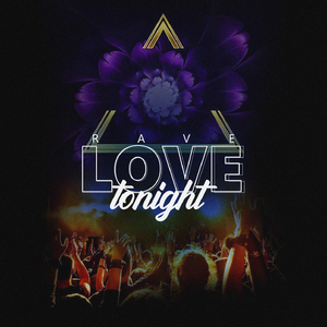 Rave Love Tonight