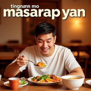 Tingnan mo masarap yan