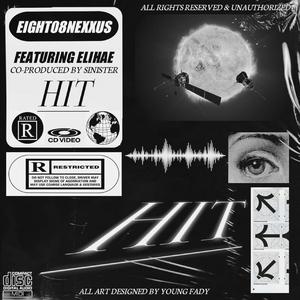 HIT (feat. ELIHAE & SINISTER)