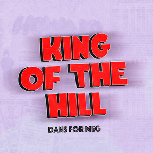 Dans for Meg (King of the Hill)
