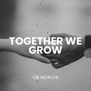 Together We Grow
