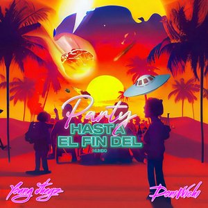 Party Hasta el Fin del Mundo