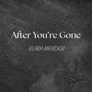 After You’re Gone