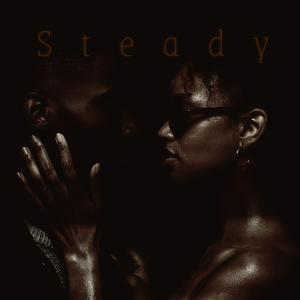 Steady