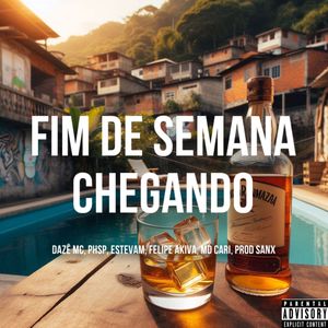 Fim de Semana Chegando