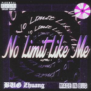 No Limit Like Me