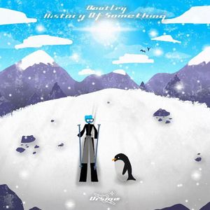 History of Something (Ursine Bootleg)