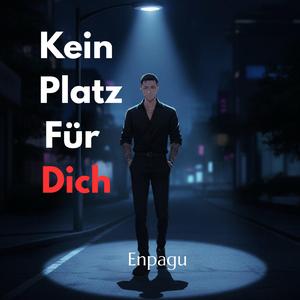 Kein Platz Für Dich
