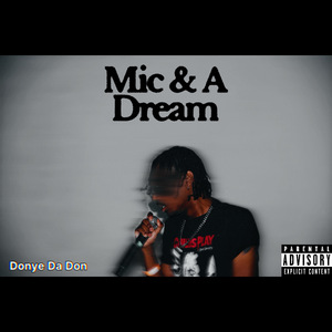Mic & A Dream