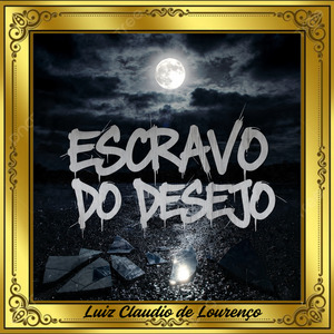 Escravo do Desejo