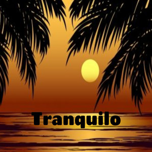 Tranquilo
