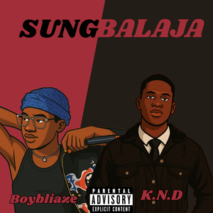 Sungbalaja (feat. K.N.D)
