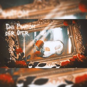 Das Phantom der Oper（《歌剧魅影》德语Ver.）