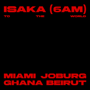 Isaka (6am)