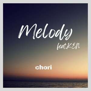 Melody (feat. Ken)