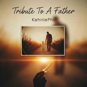 Tribute to a Father