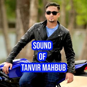 Sound Of Tanvir Mahbub