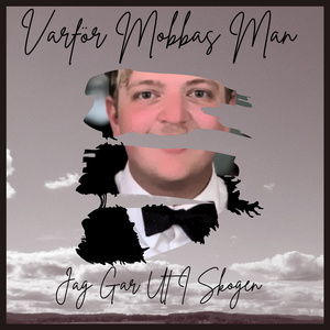 Varför mobbas man