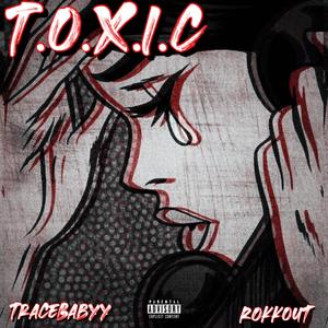 T.O.X.I.C