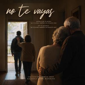 No te vayas