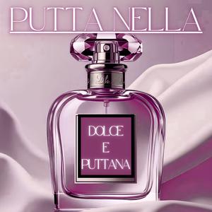 DOLCE E PUTTANA